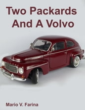 Two Packards And A Volvo