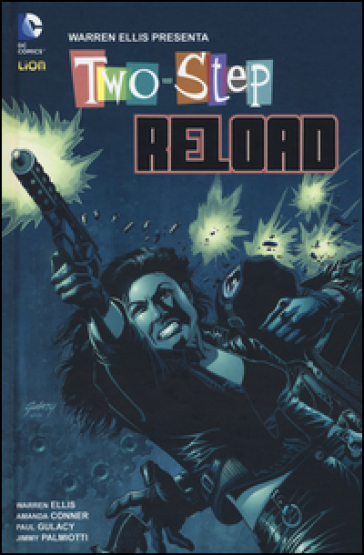 Two-Step-Reload - Warren Ellis