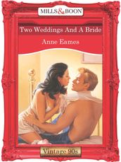 Two Weddings And A Bride (Mills & Boon Vintage Desire)
