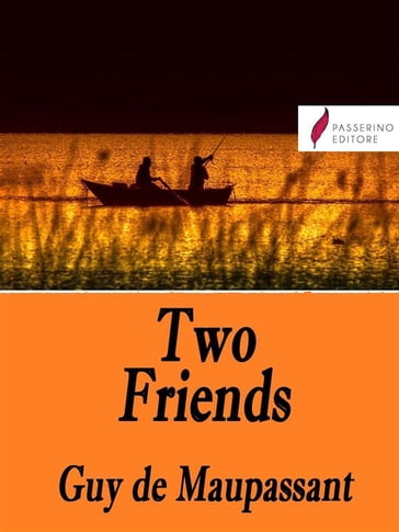 Two friends - Guy de Maupassant