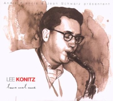 Two not one - Lee Konitz