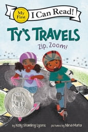 Ty s Travels: Zip, Zoom!