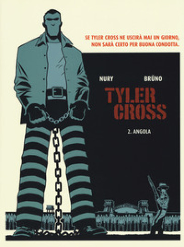 Tyler Cross. 2. - Fabien Nury - Bruno