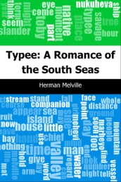 Typee: A Romance of the South Seas