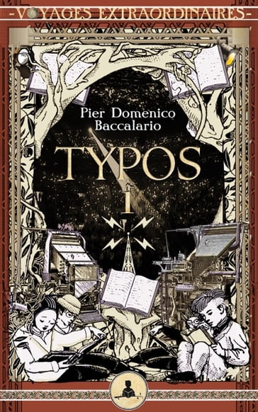 Typos 1 - L'uomo senza ferite - Peppo Bianchessi - Pierdomenico Baccalario