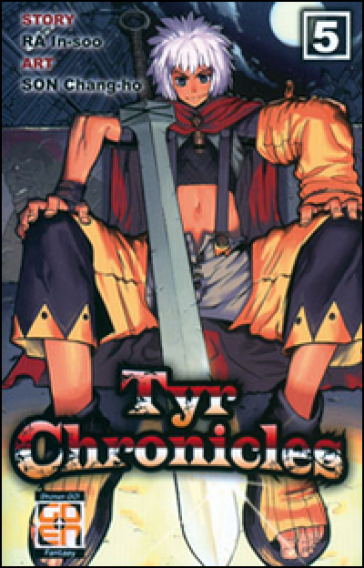 Tyr chronicles. 5. - Ra In-Soo - Son Chang-Ho