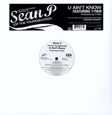 U ain't know - Sean P