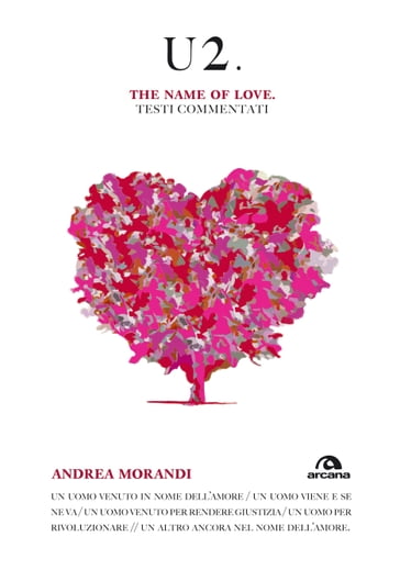 U2. The name of love - Andrea Morandi