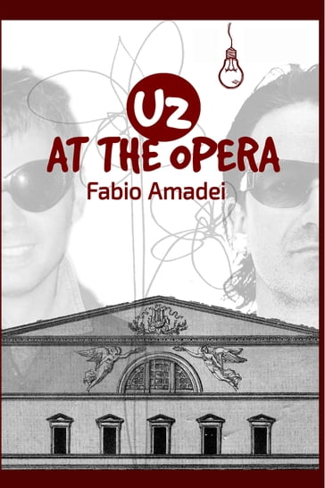 U2 at the Opera - Fabio Amadei