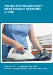 UF0046 - Procesos de lavado, planchado y arreglo de ropa en alojamientos