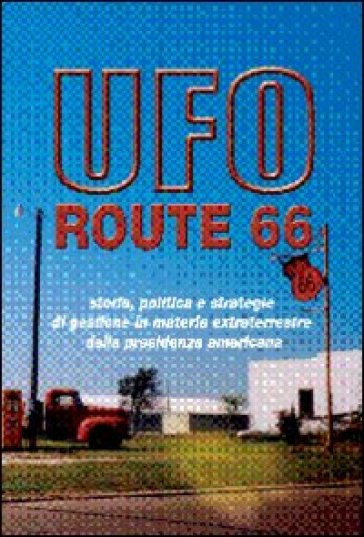 UFO route 66 - Carlo Pirola