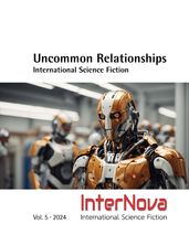 UNCOMMON RELATIONSHIPS International Science Fiction