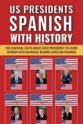 US Presidents - Spanish with History