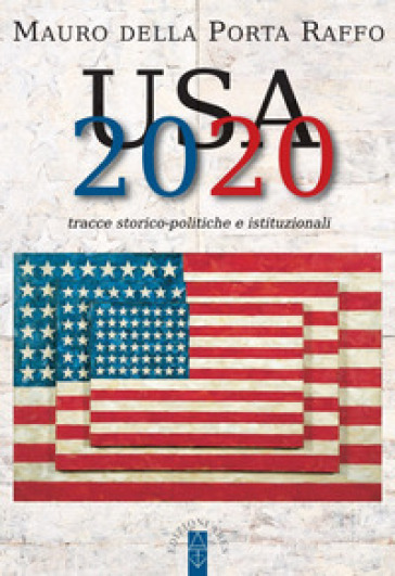 USA 2020. Tracce storico-politiche & istituzionali