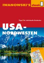 USA-Nordwesten - Reiseführer von Iwanowski