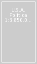 U.S.A. Politica 1:3.850.000. Carta plastificata