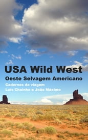 USA Wild West: Oeste Selvagem Americano