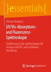 UV/Vis-Absorptions- und Fluoreszenz-Spektroskopie