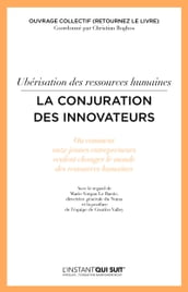 Ubérisation des ressources humaines - La conjuration des innovateurs