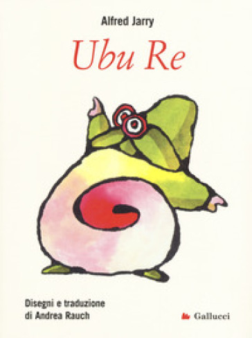 Ubu re - Alfred Jarry