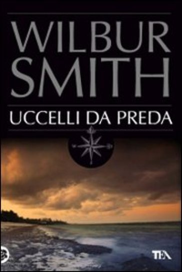 Uccelli da preda - Wilbur Smith