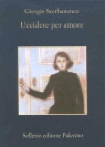 Uccidere per amore. Racconti 1948-1952 - Giorgio Scerbanenco