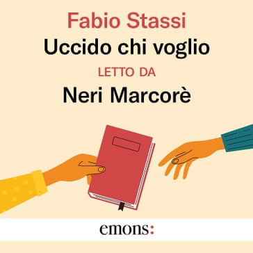 Uccido chi voglio - Fabio Stassi