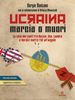 Ucraina. Marcia o muori. La resa dei conti tra Russia, USA, Londra e Nordici mette l UE in un angolo