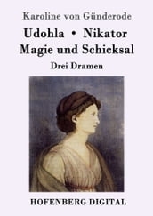 Udohla / Magie und Schicksal / Nikator