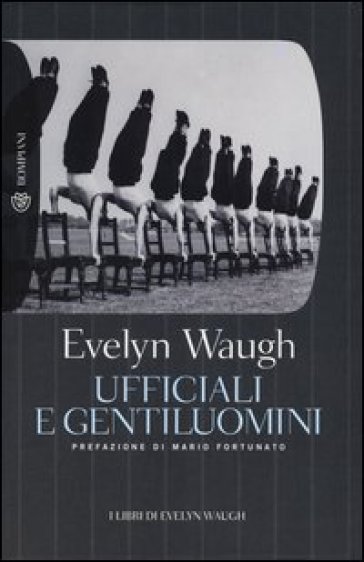 Ufficiali e gentiluomini - Evelyn Waugh