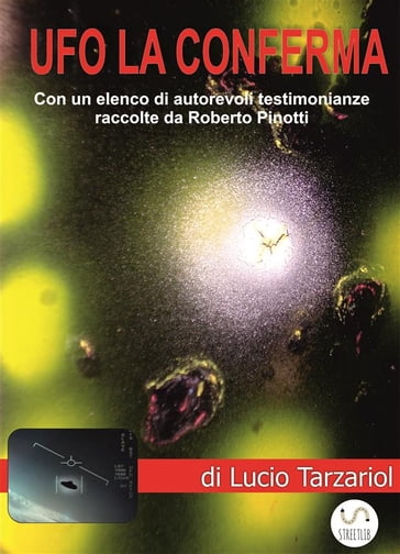 Ufo la conferma - Lucio Tarzariol