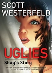 Uglies: Shay s Story (Graphic Novel)