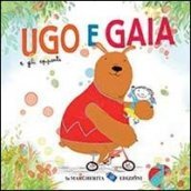 Ugo e Gaia e gli opposti. Ediz. illustrata