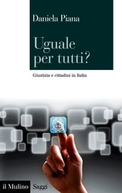 Uguale per tutti?