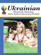 Ukrainian Phrasebook, Dictionary, Menu Guide & Interactive Factbook