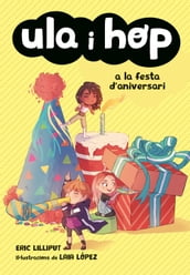 Ula i Hop - Ula i Hop a la festa d aniversari