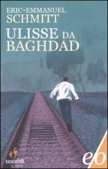 Ulisse da Baghdad - Eric-Emmanuel Schmitt