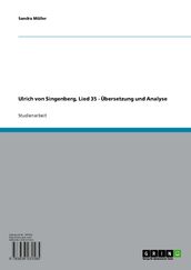 Ulrich von Singenberg, Lied 35 - Übersetzung und Analyse