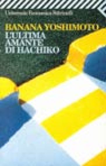 Ultima amante di Hachiko (L') - Banana Yoshimoto