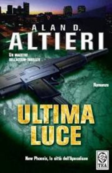 Ultima luce - Alan D. Altieri