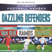 Ultimate Football Heroes Collection: Dazzling Defenders