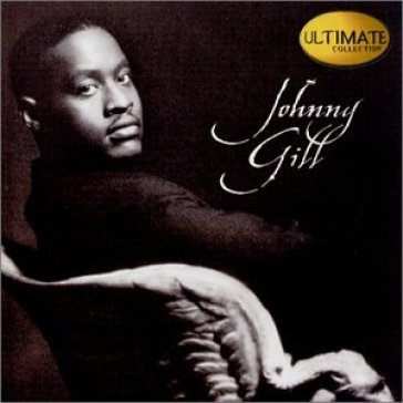 Ultimate collection - JOHNNY GILL