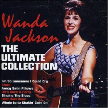 Ultimate collection - Wanda Jackson