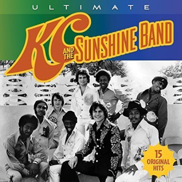 Ultimate kc & the sunshine band:15 or - Kc & The Sunshine Band