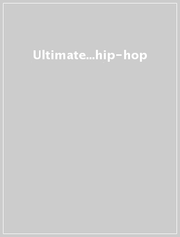 Ultimate...hip-hop
