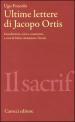 Ultime lettere di Jacopo Ortis. Ediz. critica