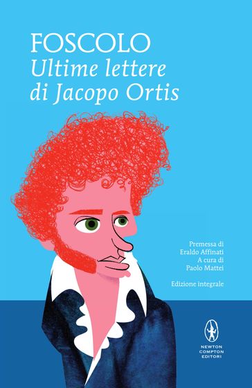 Ultime lettere di Jacopo Ortis - Ugo Foscolo