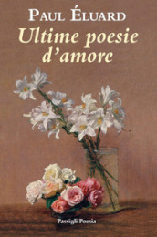 Ultime poesie d amore