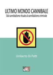 Ultimo mondo cannibale