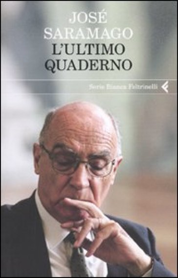 Ultimo quaderno (L') - José Saramago